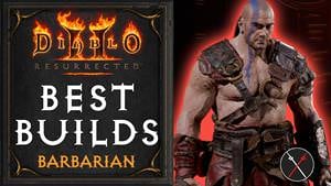 barbarian builds best builds diablo 2 beginner endgame farming tips tricks d2 resurrected 300